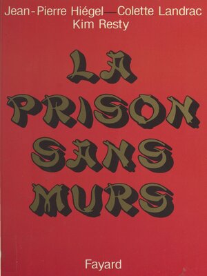 cover image of La prison sans murs
